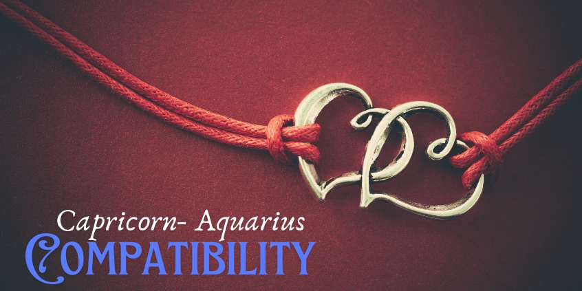 Capricorn – Aquarius Compatibility